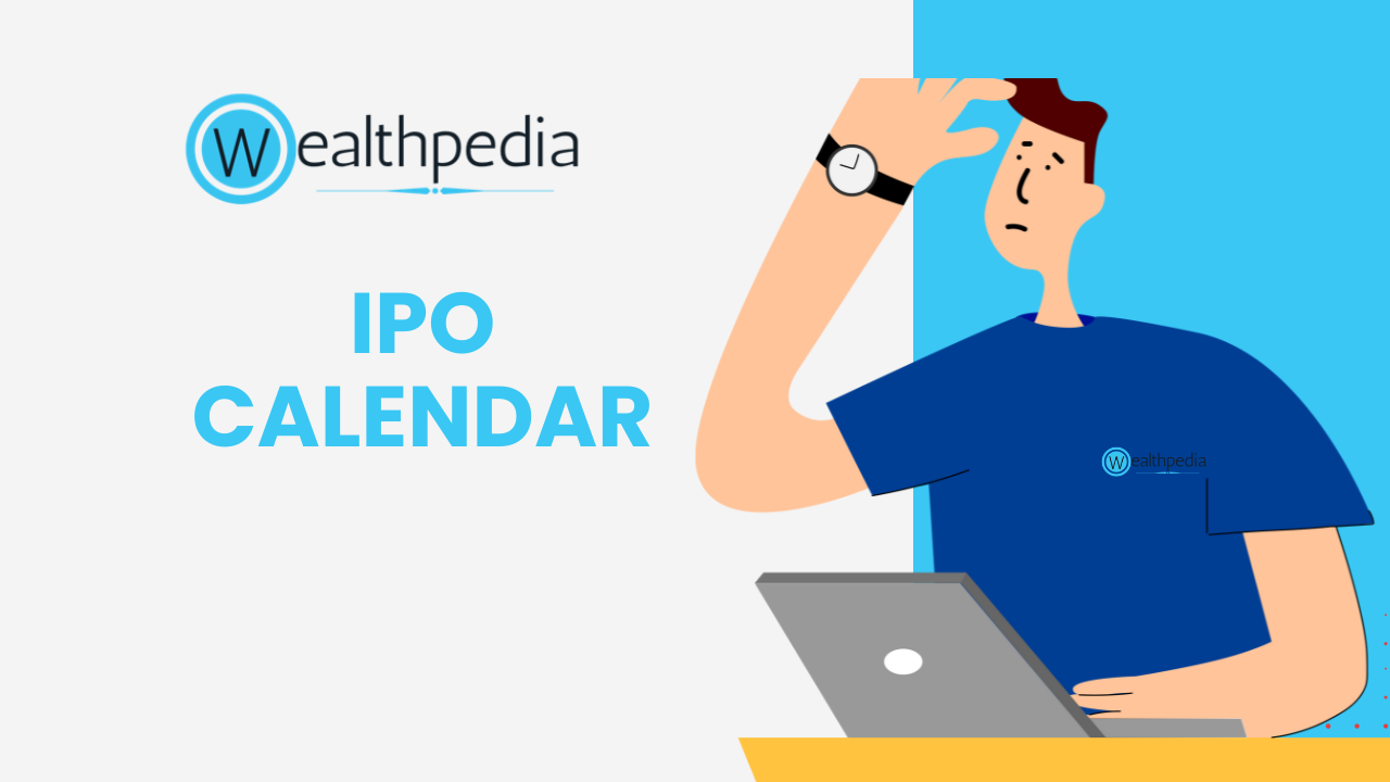 IPO Calendar Wealthpedia